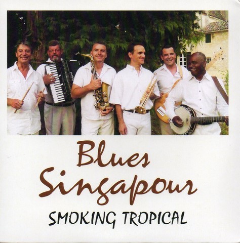 L'album Blues Singapour de Smoking Tropical