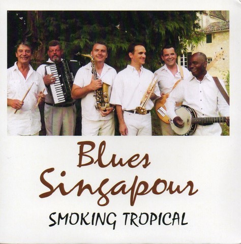 L'album Blues singapour de Smoking Tropical